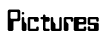 Pictures
